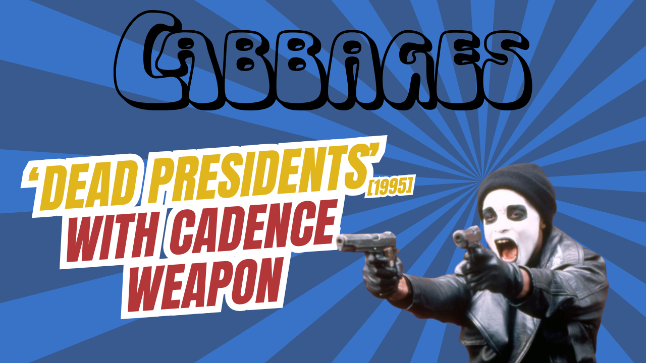 Podcast: Cadence Weapon On Dead Presidents