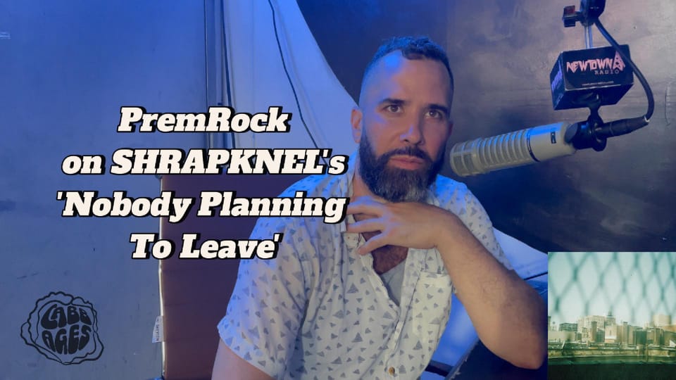 VIDEO: ShrapKnel's PremRock On 'Nobody Planning To Leave'